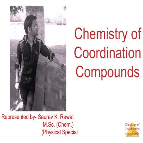 Coordination chemistry