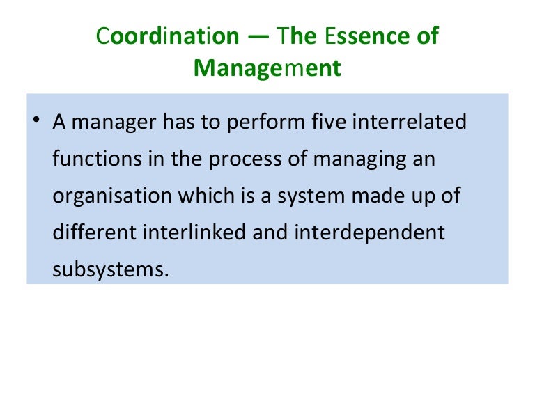 Coordination — the essence of management