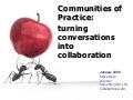 Communities of Practice: Conversations To Collaboration