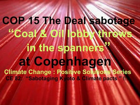 COP15, The  Deal  Sabotage At  Copenhagen  CE 82