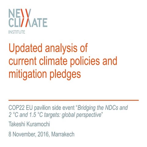 Updated analysis of current climate policies and mitigation pledges