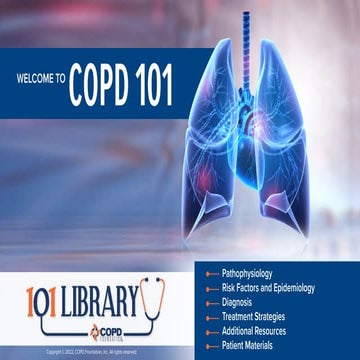 COPD 101 (full) This PPT version of COPD 101