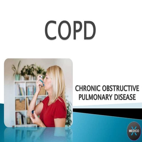 COPD - Chronic Obstructive Pulmonary Disease |medico X| Pathology