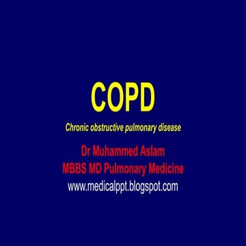 COPD  (Chronic obstructive Pulmonary Disease) PowerPoint Presentation -aslam