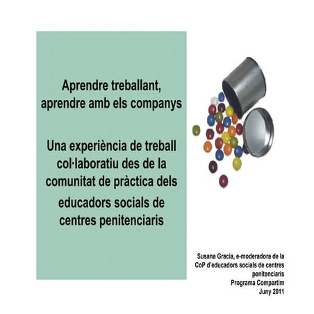 Aprendre treballant, aprendre amb els companys