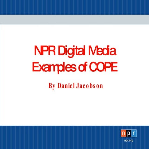 NPR : Examples of COPE | PPT