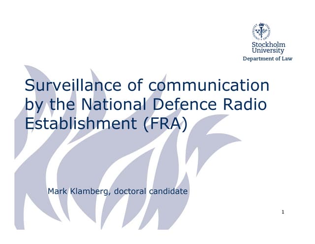 Surveillance of communication by th...