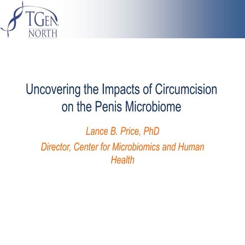 Uncovering the impacts of circumcision on the penis microbiome, Translational...
