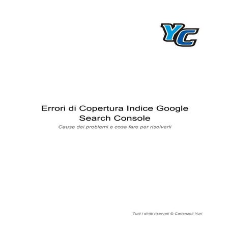 Come Risolvere Gli Errori di Copertura Indice della Search Console