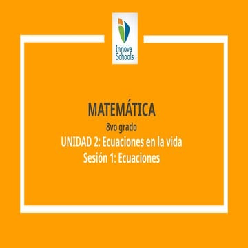 Copia de 8vo S1 U2 Ecuaciones_I.pptx----