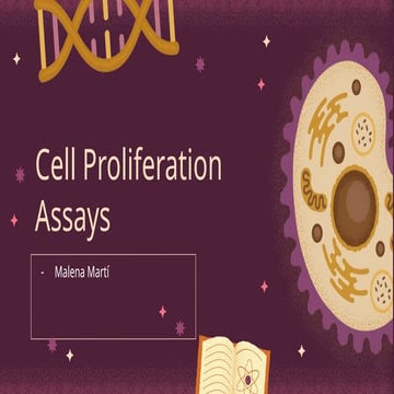 Comprehensive Overview of Cell Proliferation Assays and Their Clinical ...