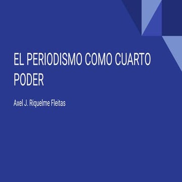 Clase 11 - El Cuarto Poder; los medios de comunicación y la política.pptx