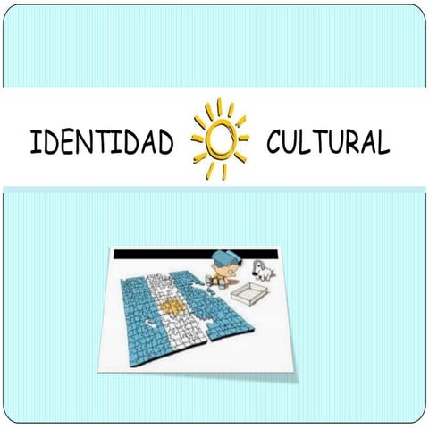 Presentación del Proyecto "Identidad Cultural"