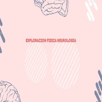 EXPLORACION FISICA ENFOCADA A NEUROLOGIA