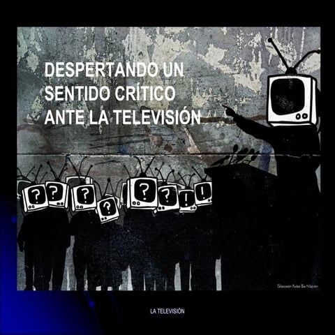 ANÁLISIS CRÍTICO DE LA TELEVISIÓN