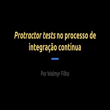 Protractor tests no processo de integração contínua