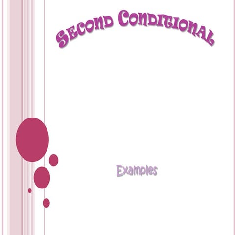 Copia de second conditional | PPTX