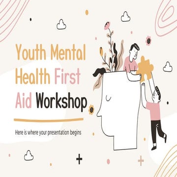 Youth Mental Health First Aid Workshop _ by Slidesgo.pptx