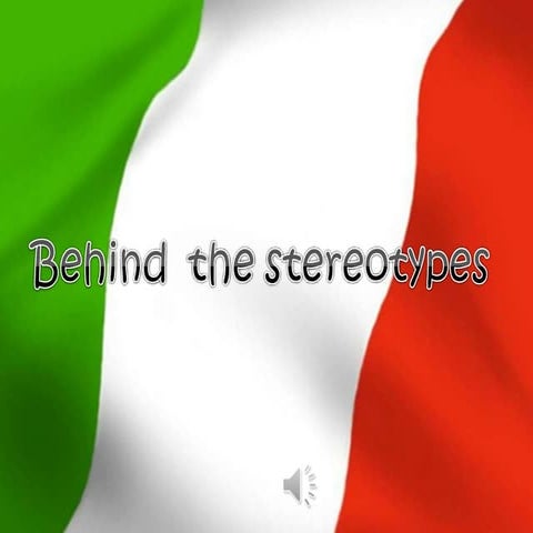 Italian stereotypes | PPTX