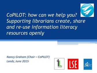 CoPILOT: how can we help you? Supporting librarians create, share and re-use ...
