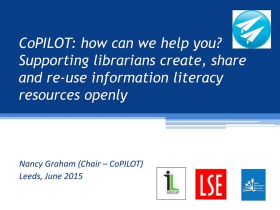 CoPILOT: how can we help you? Supporting librarians create, share and re-use ...