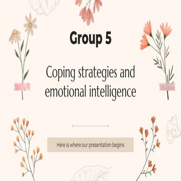 Coping strategies and emotional intelligence-Group 5.pptx