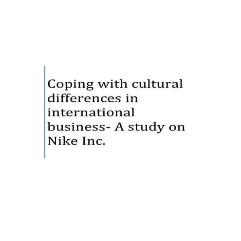 Coping with cultural differences in international business: A study on Nike Inc.