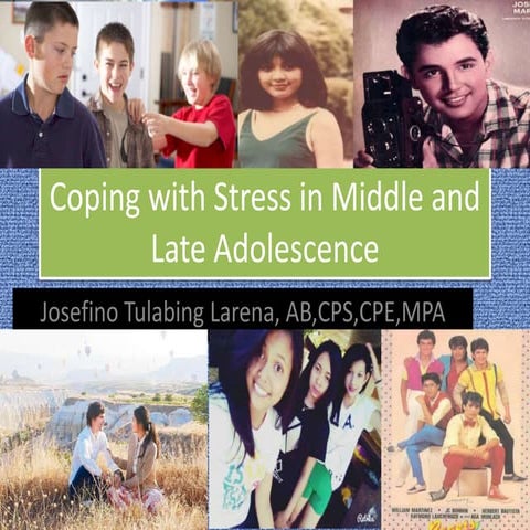 Coping with stress in middle and late adolescence