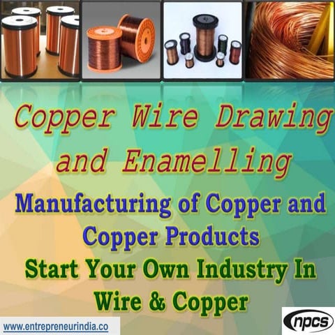 Copper wire drawing and enamelling