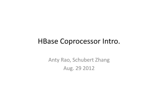 HBase Coprocessor Introduction