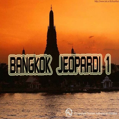 Bangkok Jeopardy