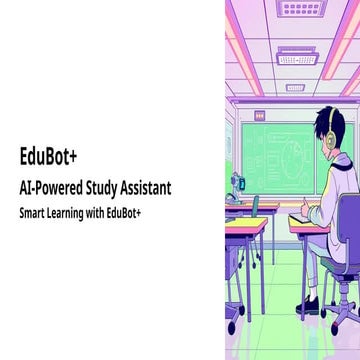 Copy-of-EduBot.pptxcbghddxcvbbbbbbbbbbbbbbbbbbbbbbbbbbbbbbbbbbbbbbbb | PPTX