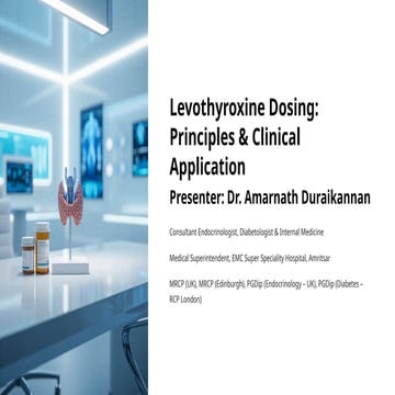 Levothyroxine-Dosing-Principles-and-Clinical-Application.pptx