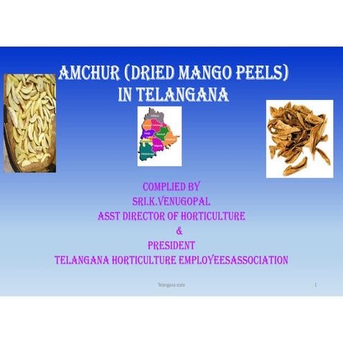 Aamchur in Telangana state-Horticulture