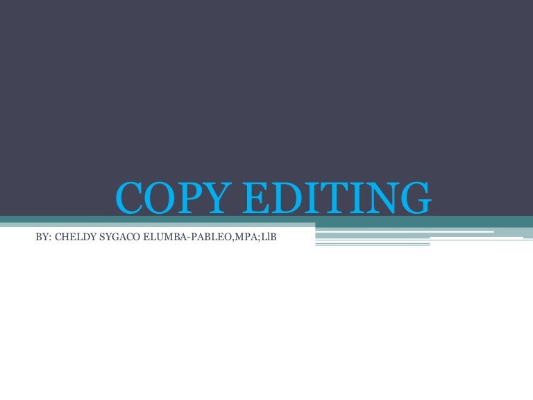 Copy edit. Copy edit