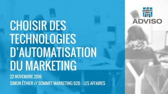 Choisir des technologies d'automatisation du marketing - Sommet Marketing B2B...