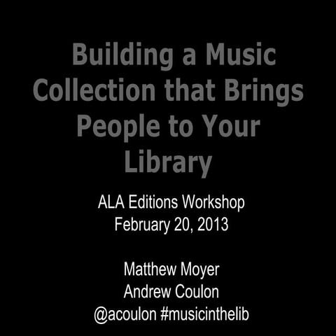 Building a Music Collection that Brings People in to Your Library