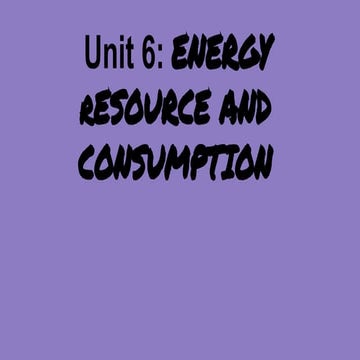 Copy of APU6S: Energy Resource and Consumption Slides.pdf