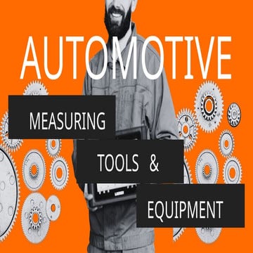 AUTOMOTIVE MEASURING TOOLS AND EQUIPMENT