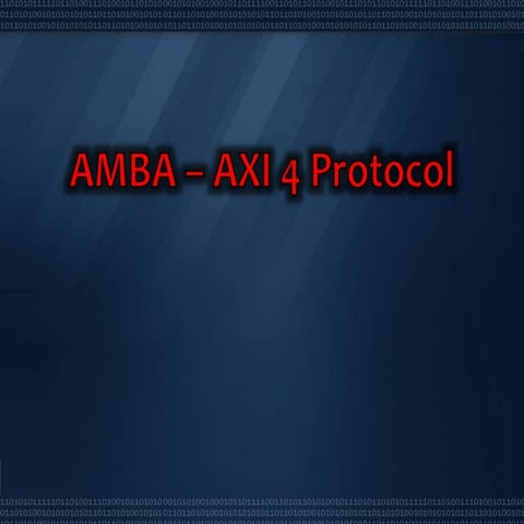 Copy of AXI4_uploading_advanced_extended_interconnect.pptx