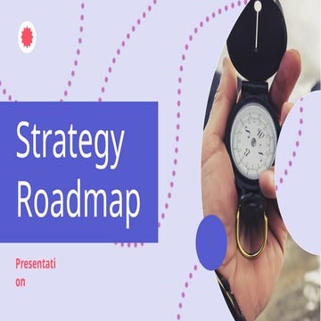Copy of Blue Violet and Pink Simple Strategy Roadmap Presentation.pptx