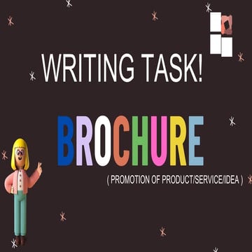 BROCHURE writing to promote any product, service or idea