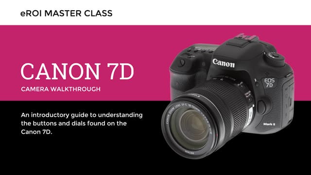 Canon 7D DSLR Camera