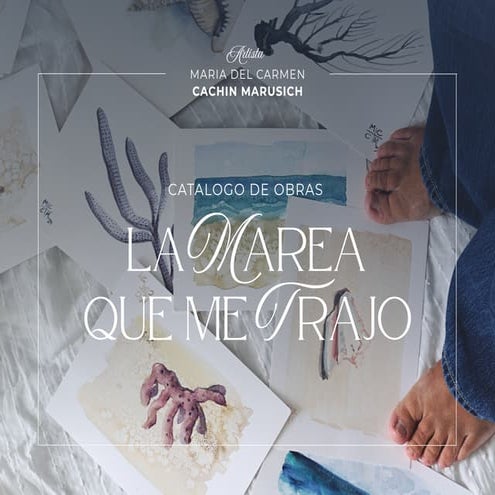 Catalogo - La Marea que me Trajo - MCCM 2025.pdf