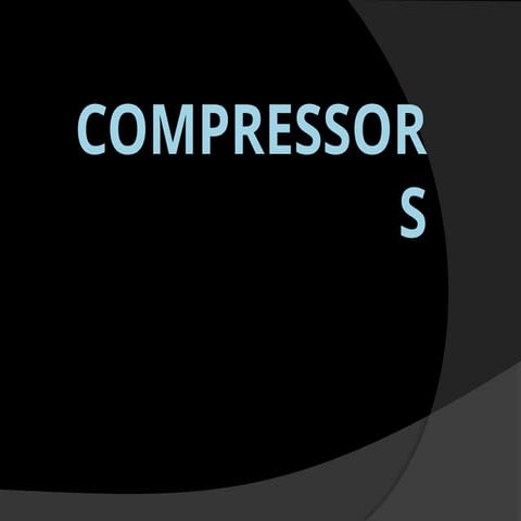 Copy of CHAPTER NO-7 Air Compressor..pptx