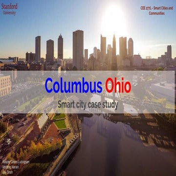 Smart city case study of Columbus, Ohio: Key lessons, challenges and enablers...