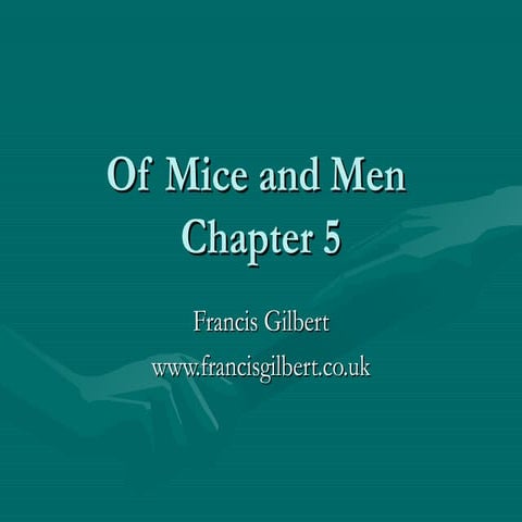 Copy of copy of copy of of mice and men chapter 5