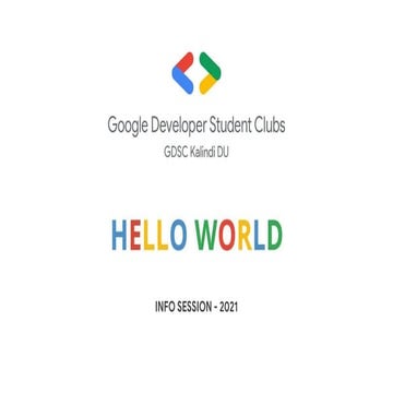 HELLO WORLD - GDSC KALINDI Intro Session
