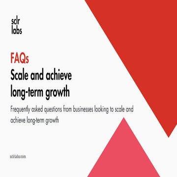 Scale & achieve long term growth - sclr labs