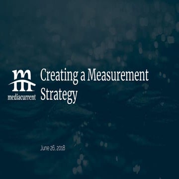 Creating a Measurement Strategy  